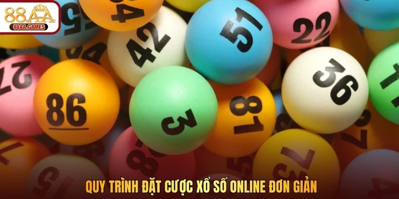 Quy trình đặt cược xổ số online đơn giản